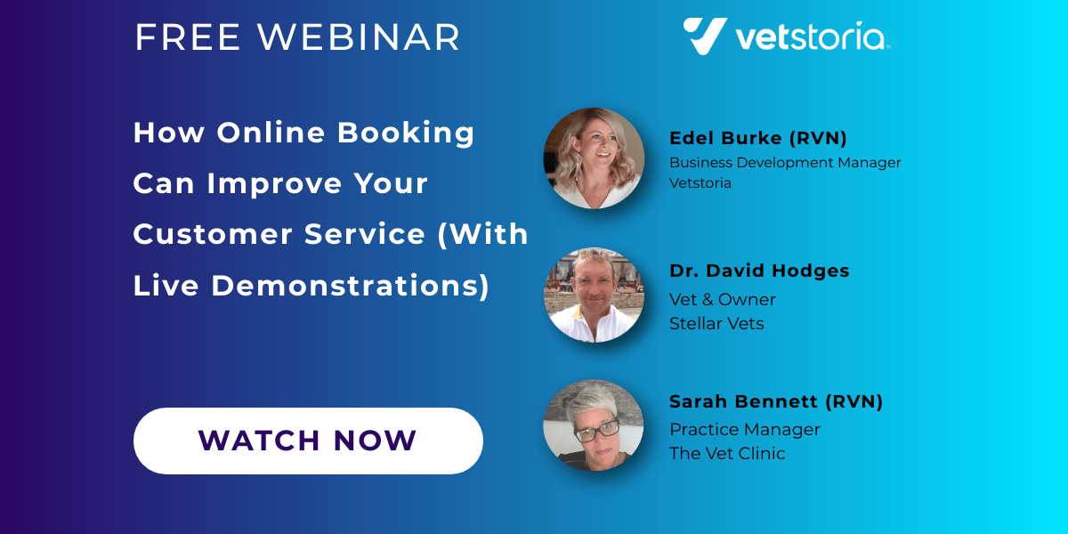 Watch Now - Veterinary Customer Satisfaction Webinar