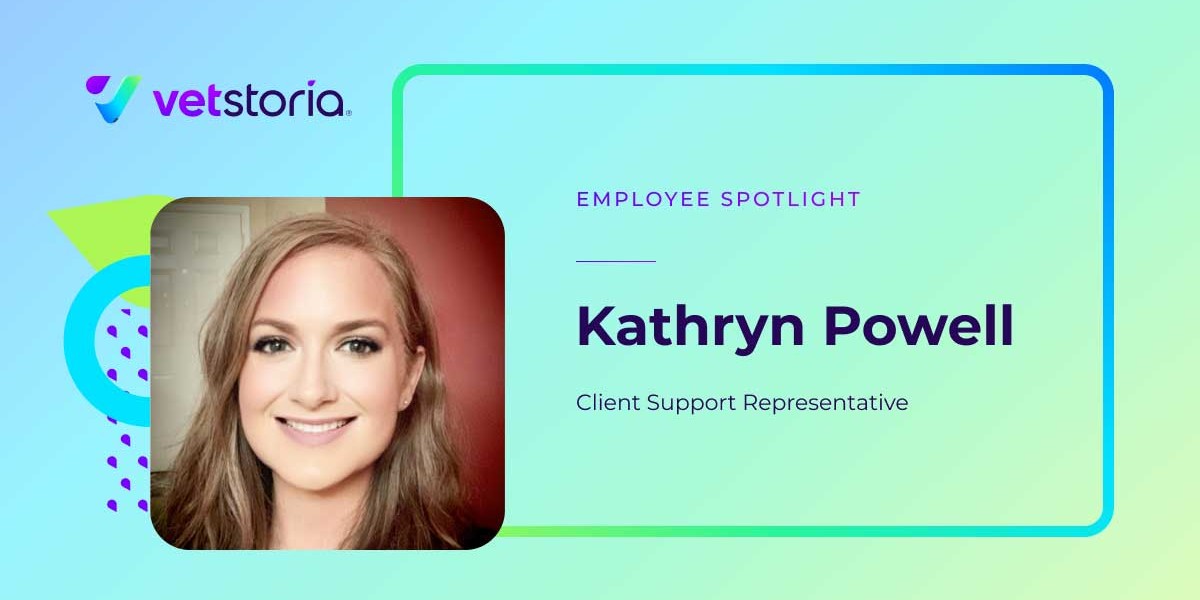 Kate Powell - Client Support Representative Vetstoria