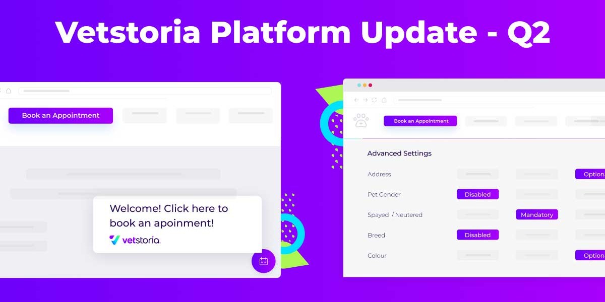 Vetstoria Platform Update - Q2