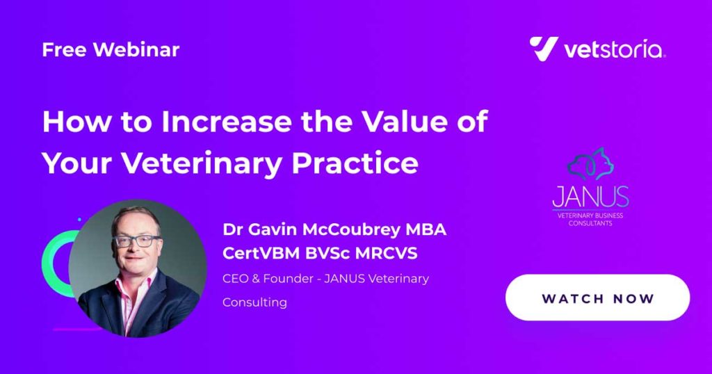 Webinar Recording - How to Increase the Value of Your Veterinary Practice - Vetstoria