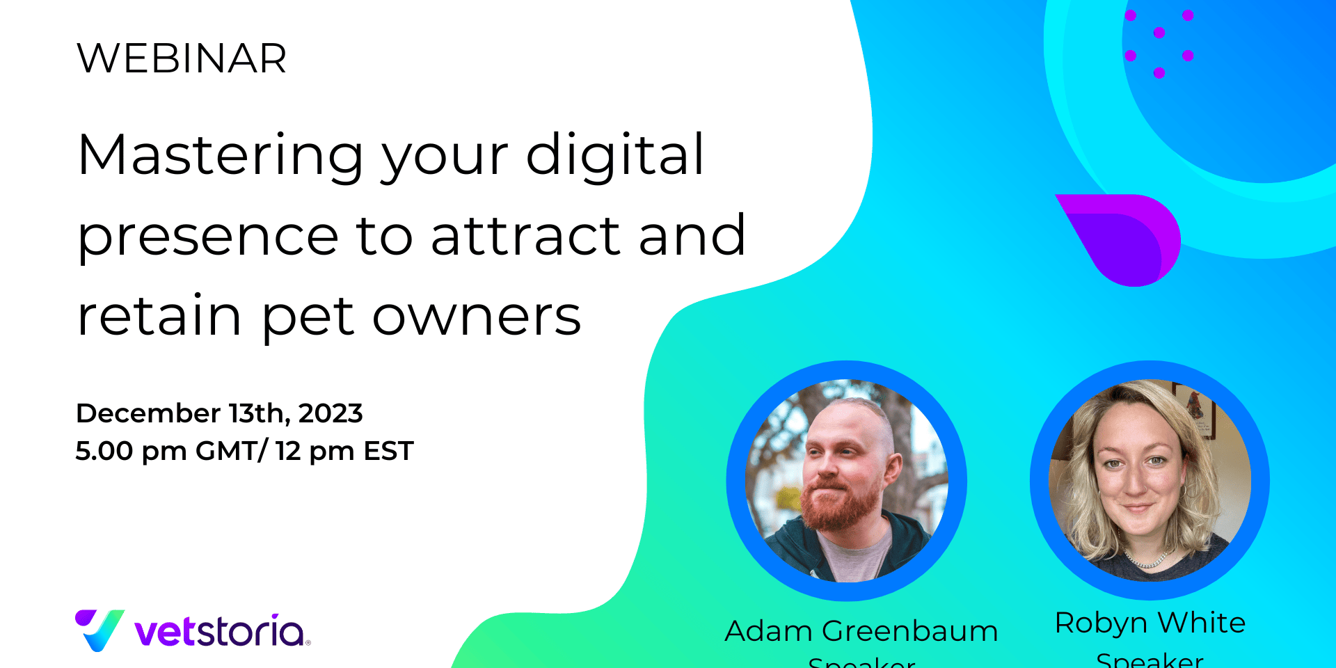 Mastering your digital presence to attract and retain pet owners webinar
