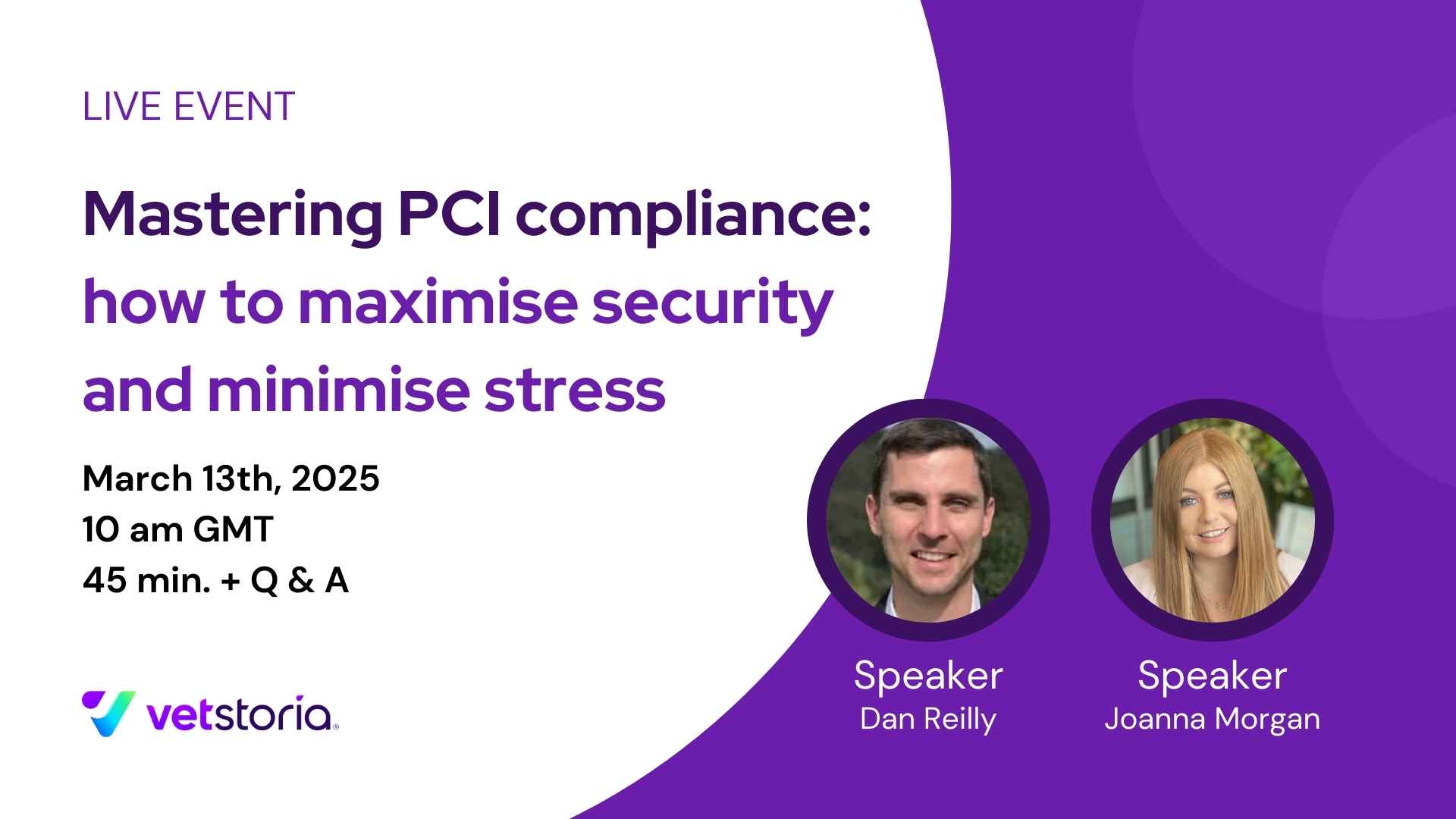 Mastering PCI compliance - how to maximise security and minimise stress Vetstoria webinar