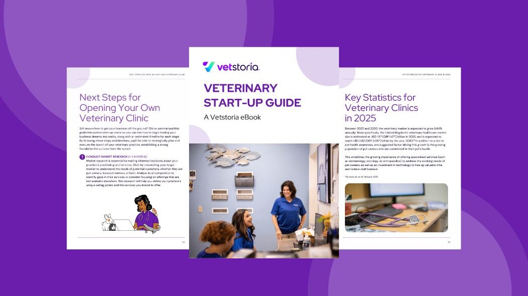 Get Vetstoria Veterinary Start-Up eGuide