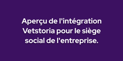 Vetstoria onboarding overview for corporate HQ - french