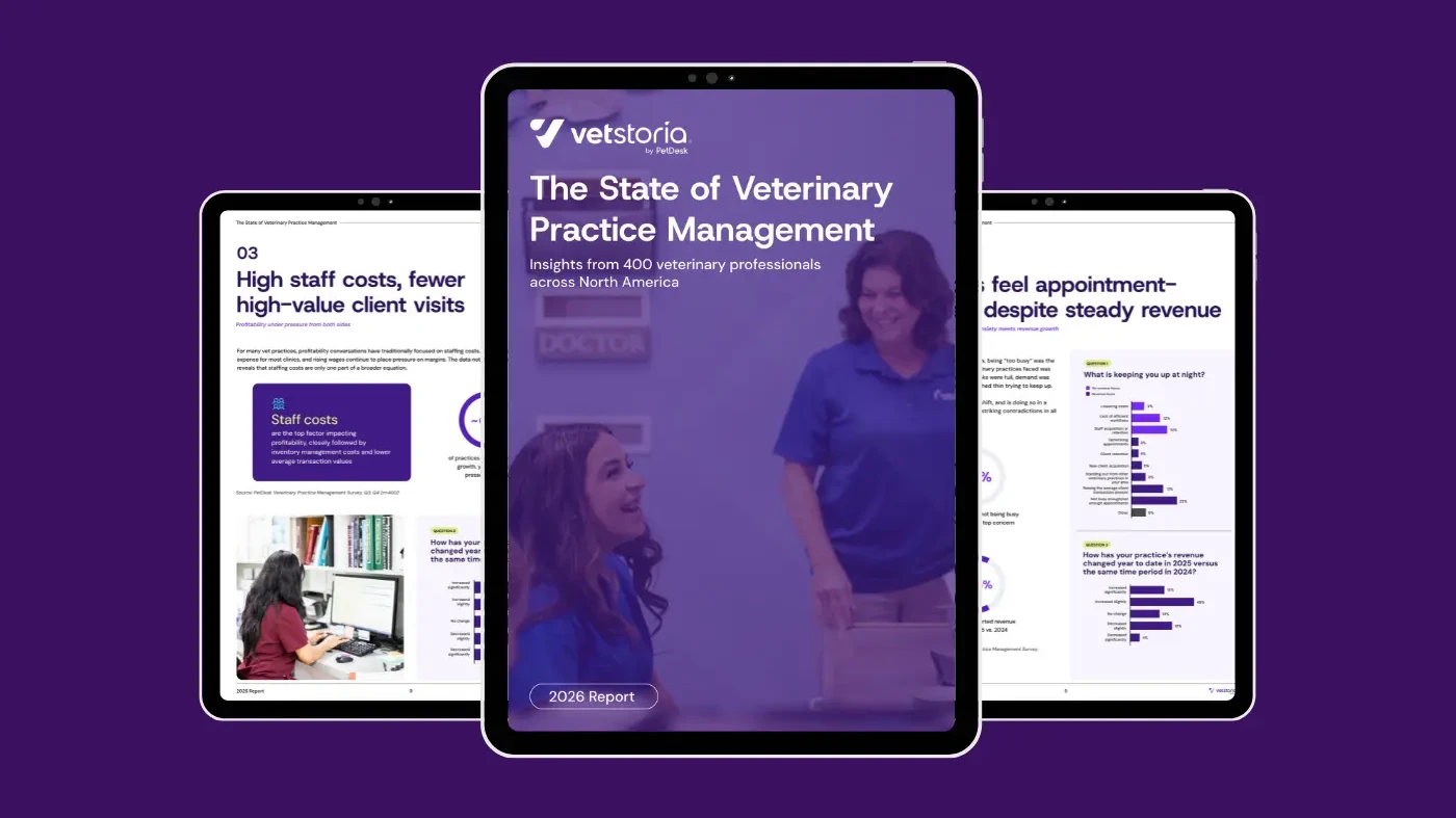 The State of Veterinary Practice Management Report - Vetstoria by PetDesk resource